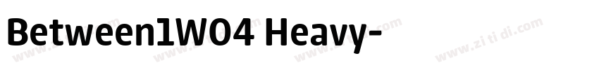 Between1W04 Heavy字体转换 Between1W04 Heavy字体转换